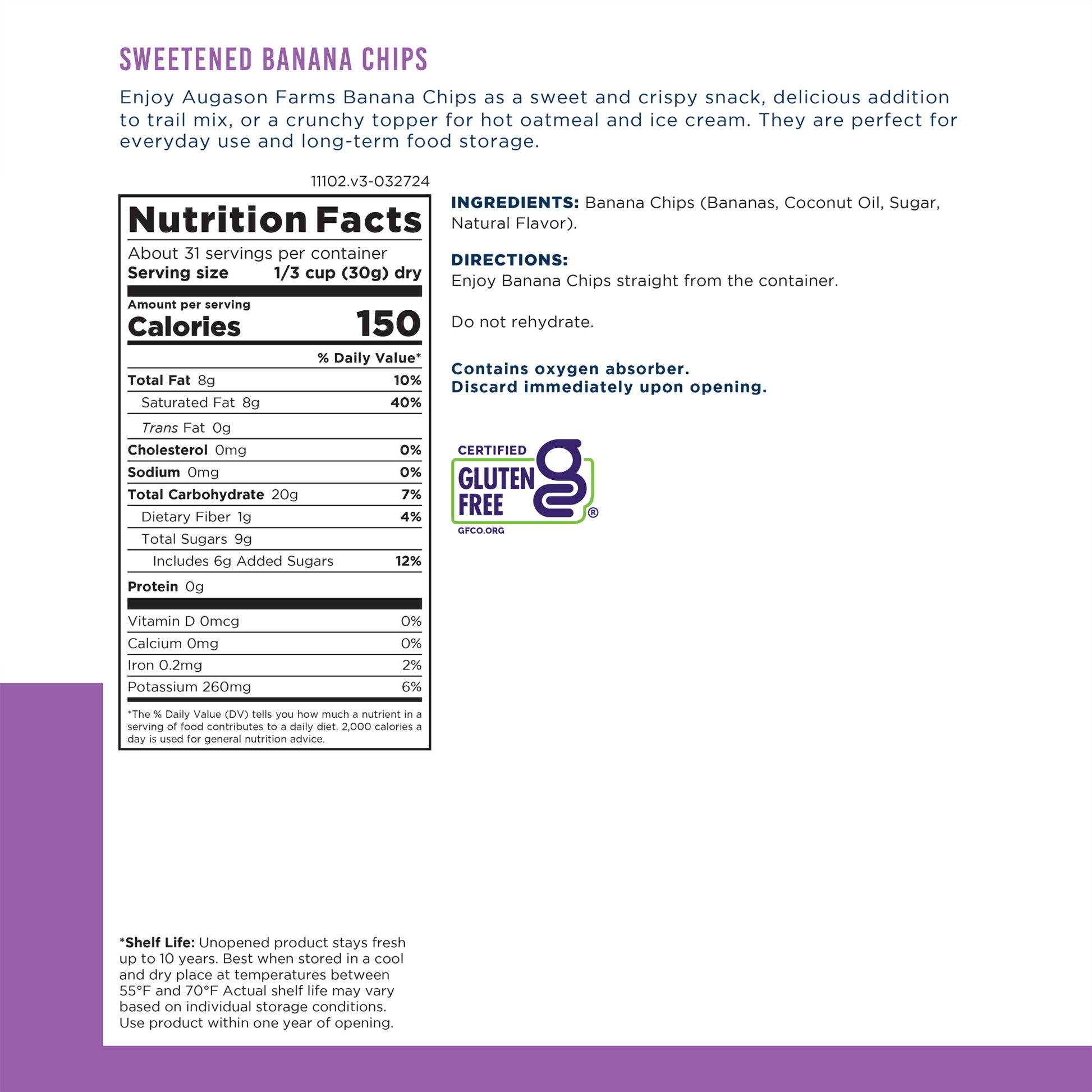 Sweetened Banana Chips Can, 31 Servings